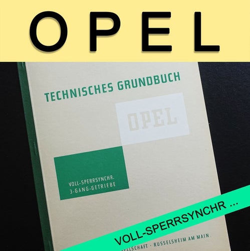 Opel Technisches Grundbuch Voll- Sperrsynchchr. 1962