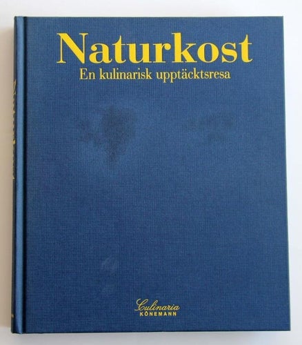Naturkost - en kulinarisk upptäcktsresa
