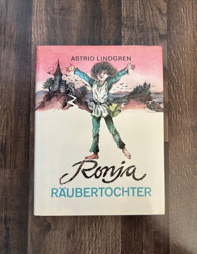 Ronja Röubertochter – Astrid Lindgren (1985, tysk utgåva med originalillustratio