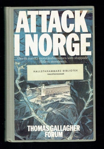 Attack i Norge - Om de norska motståndsmännen som stoppade