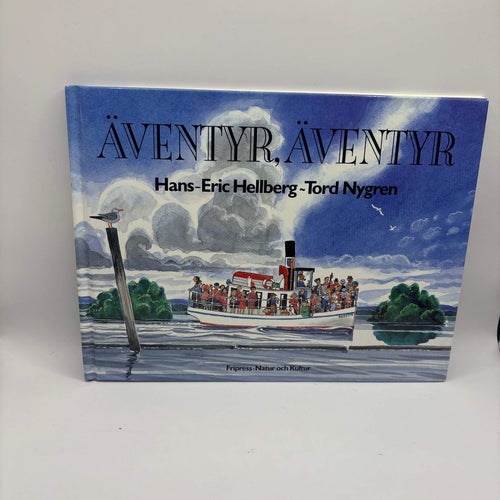 Äventyr, äventyr Hans-Eric Hellberg Tord Nygren 1990