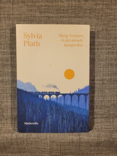 Mary Ventura & det nionde kungariket av Sylvia Plath, 2019