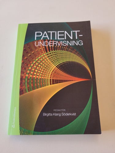 Patientundervisning, Redaktör Birgitta Klang Söderkvist, 2013