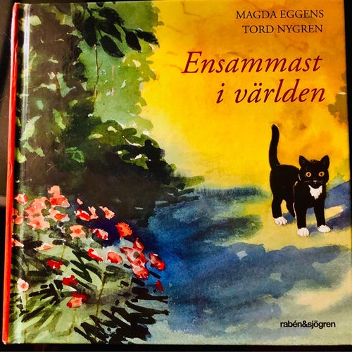 Ensammas i världen av Magda Eggens och Tord Nygren, 2015