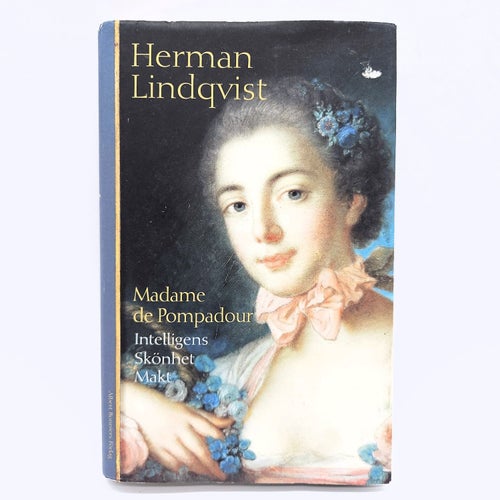 Madame de Pompadour - Herman Lindqvist