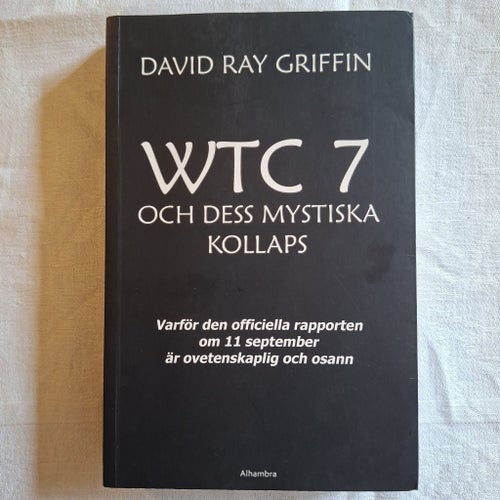 WTC 7 och dess mystiska kollaps av David Ray Griffin, 2009