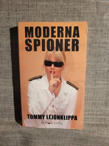 Moderna Spioner av Tommy Leionklippa, 2005