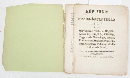 Köp mig!!! Nyårs-önskningar 1833 till högvälborne, högädle, ärevördige, höglärde
