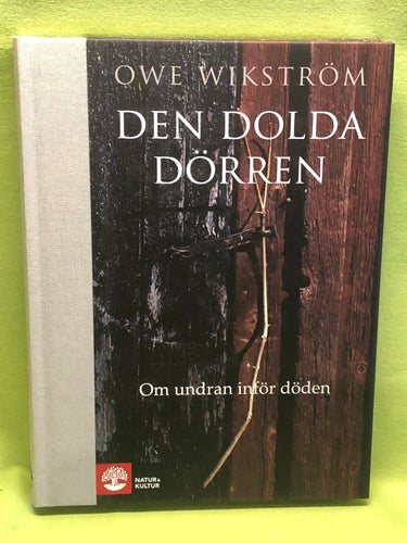 Den dolda dörren om undran inför döden / Wikström, Owe