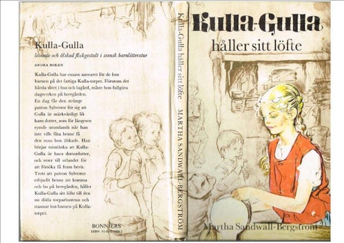 KULLA-GULLA HÅLLER SITT LÖFTE - Martha Sandwall-Bergström