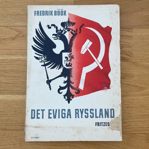 Det eviga Ryssland. En studie över Nikolaj Leskov av Böök, Fredrik. Tryckt 1942