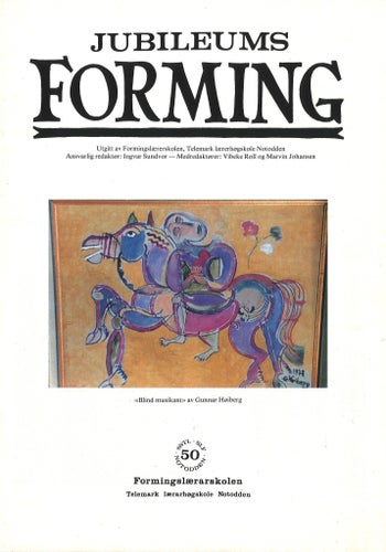 Jubileums Forming norsk blad fra 1989 Telemark lærerhøgskole Notodden