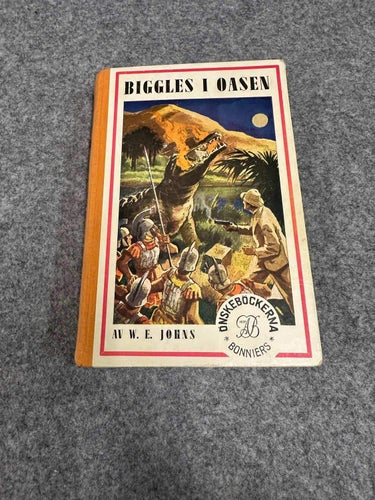 Kapten W.E. Johns - Biggles i oasen