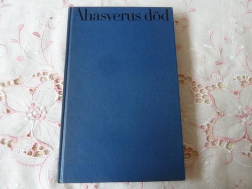 AHASVERUS DÖD, P. LAGERKVIST, 1963,  BÖCKER