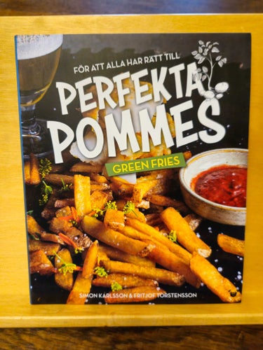 För att alla har rätt till perfekta pommes, Karlsson & Torstensson