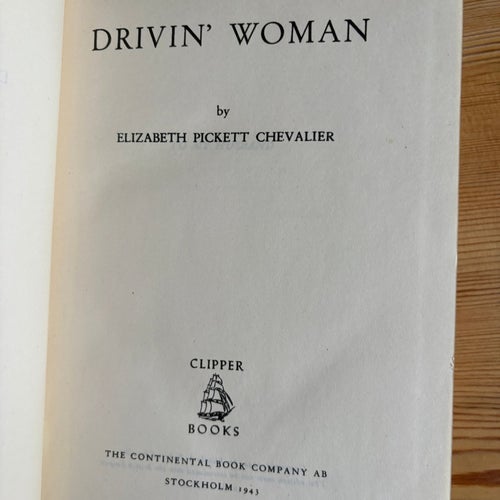 Drivin' Woman av Elizabeth Pickett Chevalier, 1943 - engelska/english - vintage