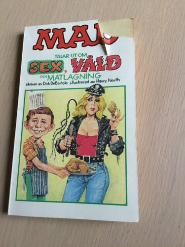 MAD talar ut om sex, våld och matlagning 1984 Pocket