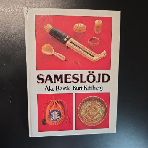 Sameslöjd av Åke Barck och Kurt Kihlberg, 1980