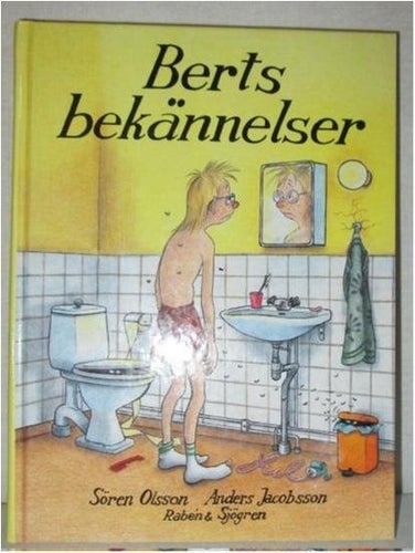Berts bekännerlser  S Olsson A Jacobsson