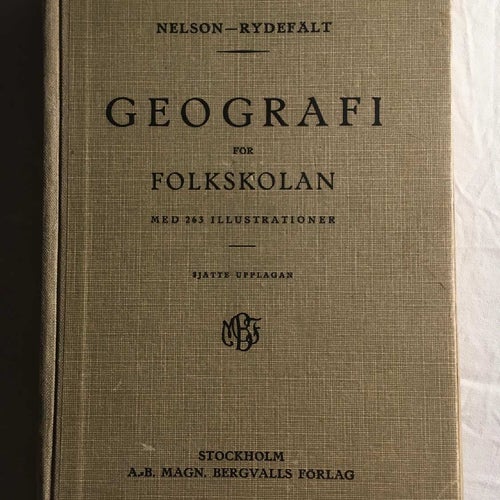 Geografi För Folkskolan Sjätte Upplagan - Nelson Rydefält 1935