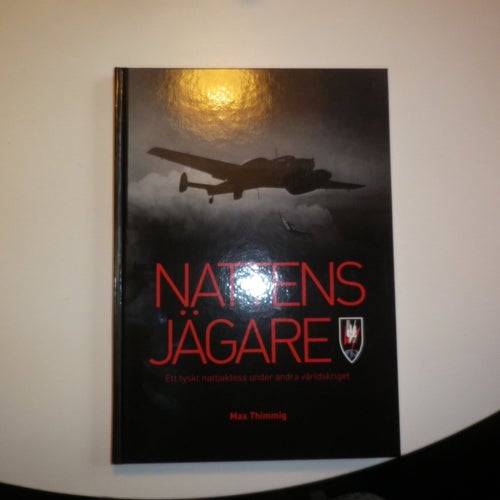 Nattens Jägare - Ett tyskt nattjaktess under andra världskriget - Thimmig