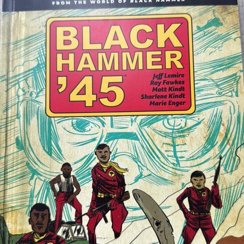 Black Hammer '45 av Jeff Lemire, Ray Fawkes, Matt Kindt, Sharlene Kindt, Marie
