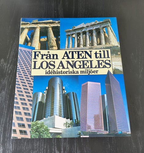Från Aten till Los Angeles av Sven Lindqvist