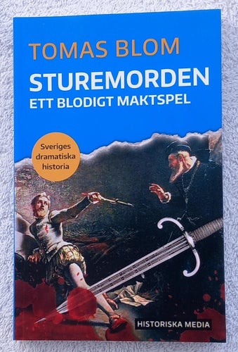 Sturemorden – ett blodigt maktspel