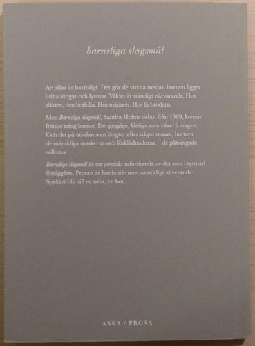 Barnsliga slagsmål: prosa / Sandra Holm