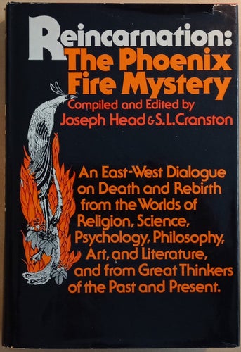 Reincarnation: The Phoenix Fire Mystery: An East-West Dialogue on Death and...