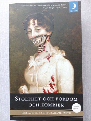 Stolthet och fördom och zombier av Jane Austen & Seth Grahame-Smith, 2010