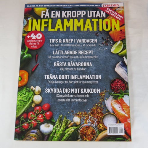 Få en kropp utan inflammation - Expressen Magasin