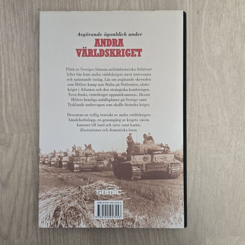 Avgörande ögonblick under Andra Världskriget - Anders Frankson (red.)