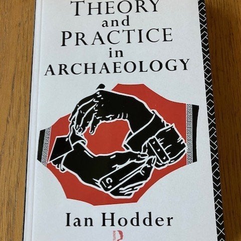 Boken Theory and Practice in Archaeology av Ian Hodder