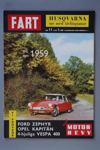 FART 1958/11 Ford Zephyr, Opel Kapitän, Vespa 400, FART's bilsalong 1959