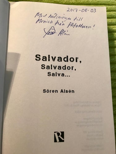 SALVADOR, SALVADOR, SALVA... En framtidsroman om fanatism... Sören Alsén 2017