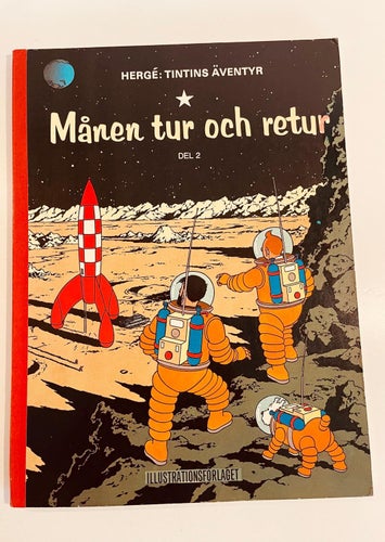 TINTIN - Månen Tur Och Retur , Första upplaga !