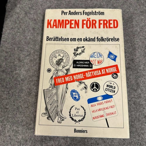 Per Anders Fogelström - Kampen för fred