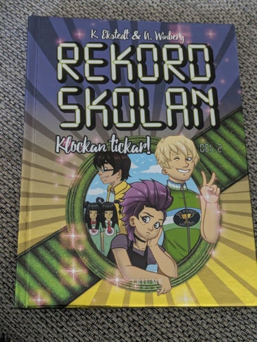 Rekordskolan: Klockan tickar! av K. Ekstedt & A. Winberg, 2019