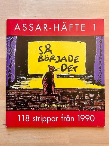 Assar-Häfte 1, 118 strippar från 1990 av Ulf Lundkvist, 2008