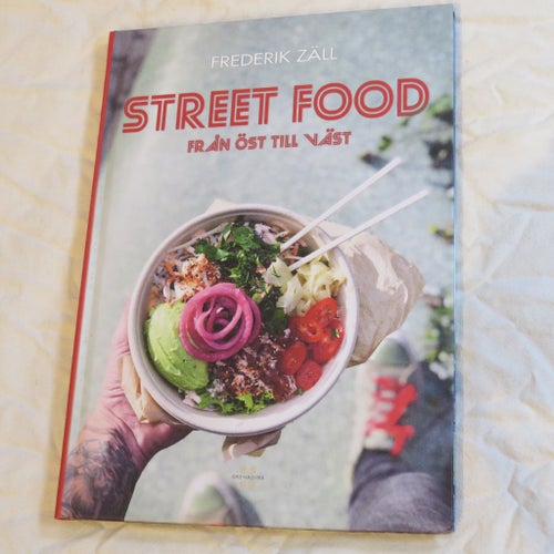 Street Food Från Öst Till Väst av Frederik Zäll, 2016