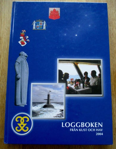 Loggboken från kust och hav, 2004, Skepp och fartyg, sjöfart, Kockums