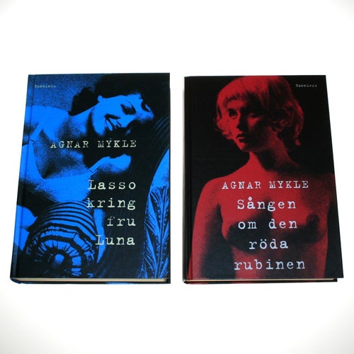 Agnar Mykle - Lasso kring fru Luna & Sången om den röda rubinen