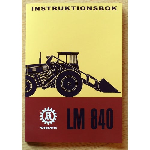 Volvo BM LM 840 Instruktionsbok