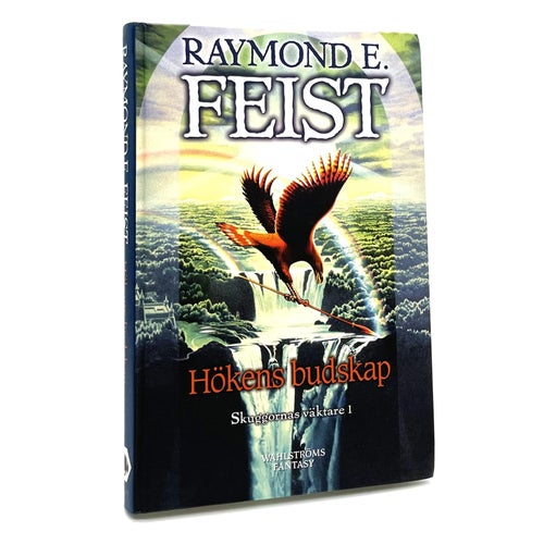 Skuggornas väktare del 1: Hökens budskap av Raymond E. Feist (inbunden, 2007)