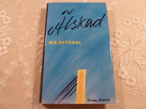 ÄLSKAD, M. OFTEDAL, 1987,  BÖCKER