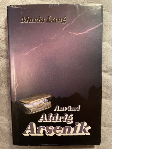Köp nu! - Använd Aldrig Arsenik av Maria Lang