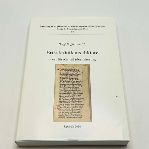 Erikskrönikans diktare – Spännande medeltidshistoria av B. R. Jonsson!