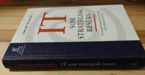 It som strategisk resurs Thomas Falk Nils-Göran Olve