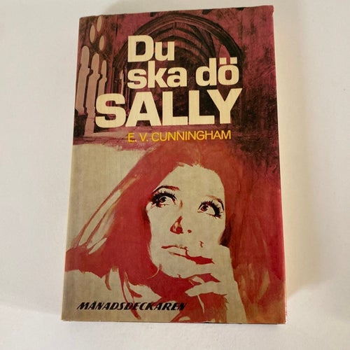Du ska dö, Sally av E.V. Cunningham, 1970-tal
